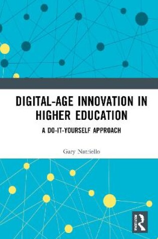 Cover of Digital-Age Innovation in Higher Education