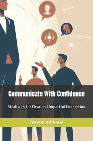 Cover of Communicate With Confidence