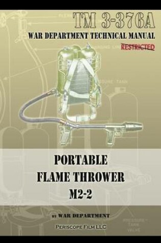 Cover of Portable Flame Thrower M2-2