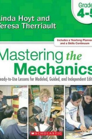 Cover of Mastering the Mechanics: Grades 4-5