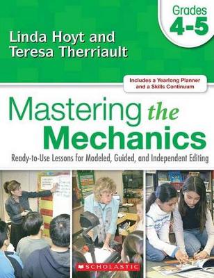 Book cover for Mastering the Mechanics: Grades 4-5