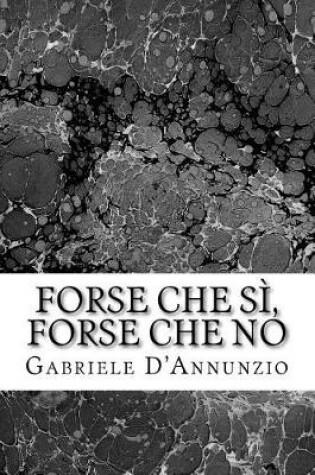 Cover of Forse Che S , Forse Che No