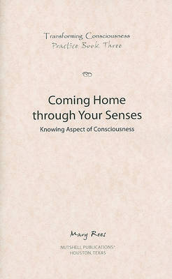 Book cover for Coming Home Through Your Senses