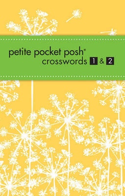 Book cover for Petite Pocket Posh Crosswords 1 & 2