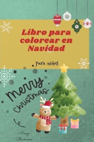 Cover of Libro para colorear en Navidad para ni�os