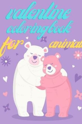 Cover of valentine coloring book for animals