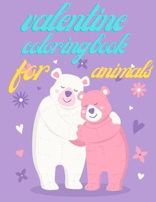 Book cover for valentine coloring book for animals