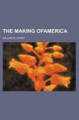 Cover of The Making Ofamerica