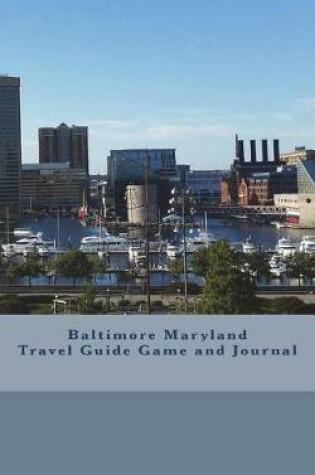 Cover of Baltimore Maryland Travel Guide Game and Journal