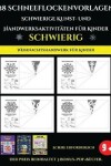 Book cover for Weihnachtshandwerk für Kinder 28 Schneeflockenvorlagen - Schwierige Kunst- und Handwerksaktivitäten für Kinder