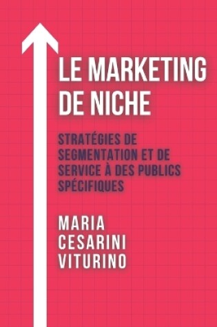 Cover of Le Marketing De Niche