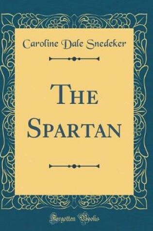 Cover of The Spartan (Classic Reprint)