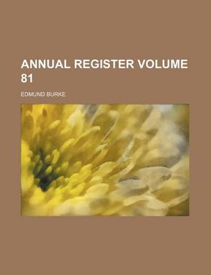 Book cover for Annual Register Volume 81