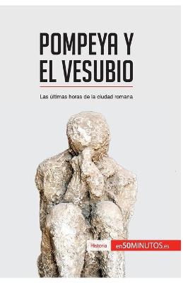 Book cover for Pompeya y el Vesubio