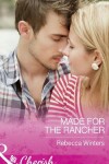 Book cover for Made For The Rancher