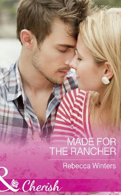 Book cover for Made For The Rancher