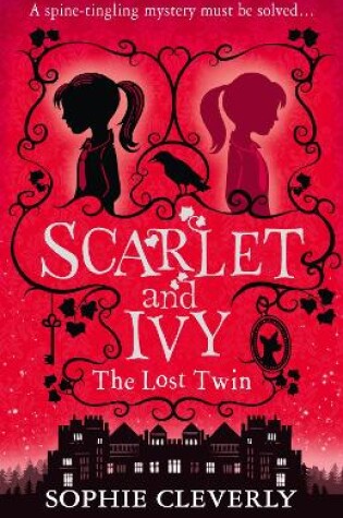 Cover of The Lost Twin: A Scarlet and Ivy Mystery