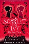 Book cover for The Lost Twin: A Scarlet and Ivy Mystery