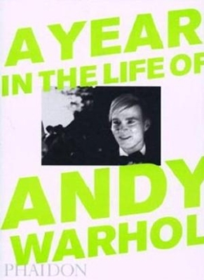 Book cover for A Year in the Life of Andy Warhol