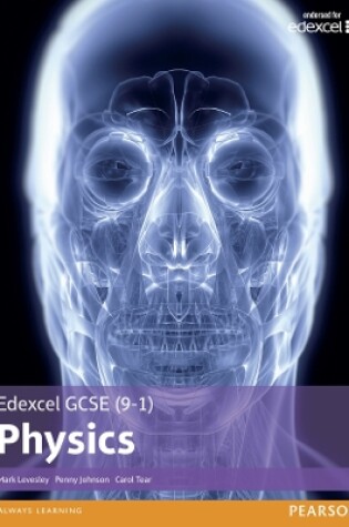 Cover of Edexcel GCSE (9-1) Physics Student Book (Edexcel (9-1) GCSE Science 2016)