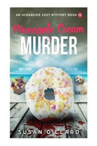 Cover of Pineapple Cream & Murder