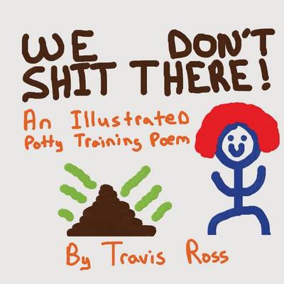Cover of We Don't Shit There