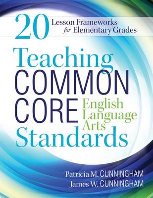 Book cover for Teaching Common Core English Language Arts Standards