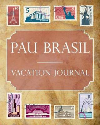 Book cover for Pau Brasil Vacation Journal