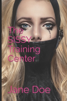 Book cover for The SISSY Training Center