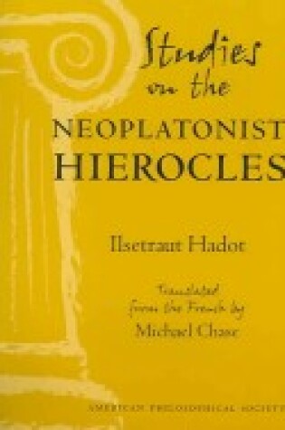 Cover of Studies on the Neoplatonist Hierocles