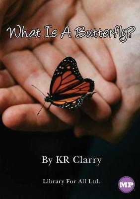 Book cover for What Is A Butterfly?