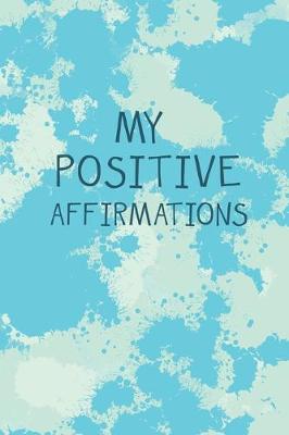 Book cover for My Positive Affirmations