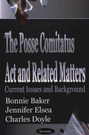Cover of Posse Comitatus Act & Related Matters