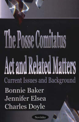 Book cover for Posse Comitatus Act & Related Matters