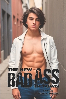 Book cover for The New Bad Ass in Town