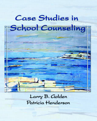 Book cover for Case Studies in School Counseling