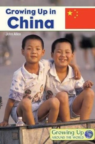 Cover of Growing Up in China