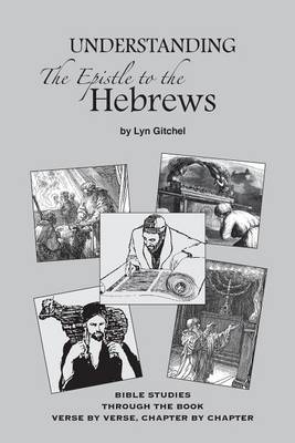 Book cover for Understanding the Epistle to the Hebrews