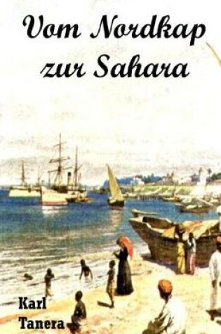 Cover of Vom Nordkap zur Sahara