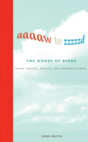 Book cover for Aaaaw to Zzzzzd: The Words of Birds