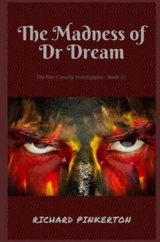 Cover of The Madness of Dr Dream