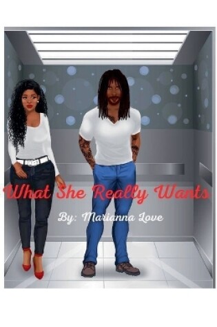 Cover of What She Really Wants