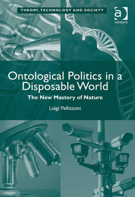 Book cover for Ontological Politics in a Disposable World