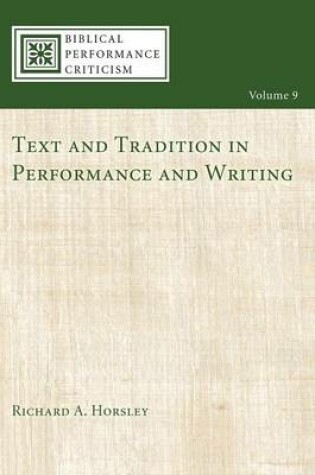 Cover of Text and Tradition in Performance and Writing