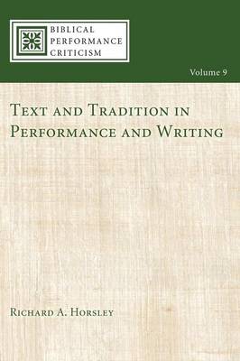 Book cover for Text and Tradition in Performance and Writing