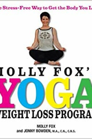 Cover of Molly Fox' S Yoga Weight Loss Program