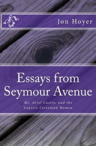 Cover of Essays from Seymour Avenue