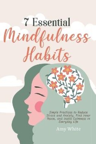 Cover of 7 Essential Mindfulness Habits
