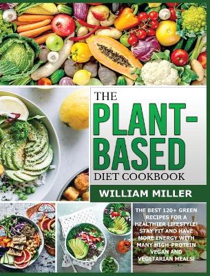 Book cover for The Plant-Based Diet Cookbook