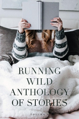 Book cover for Running Wild Anthology of Stories